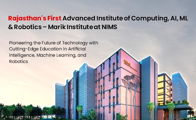 Global Scientific Collaboration at Marik Institute: India’s Most advanced and Rajasthan’s First institute of Computing, Robotics & AI, ML